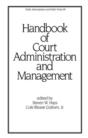 Cover of the book Handbook of Court Administration and Management by Gregan Davies, Garry Hornby, Geoff Taylor