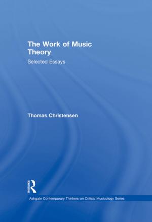 Book cover of The Work of Music Theory