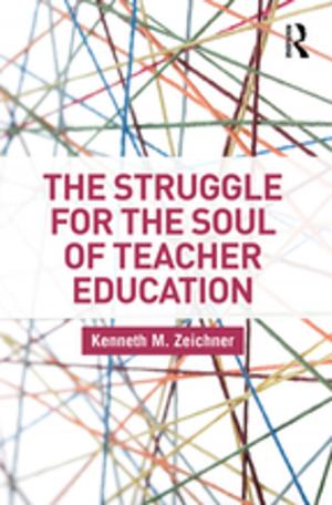 Book cover of The Struggle for the Soul of Teacher Education