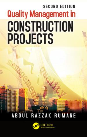 Cover of the book Quality Management in Construction Projects by FranciscoJavier AyalaCarcedo
