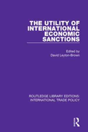 Cover of the book The Utility of International Economic Sanctions by James Werner
