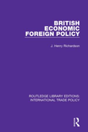 Cover of the book British Economic Foreign Policy by Brian Gee, edited by Anita McConnell