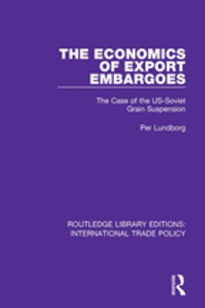 Cover of the book The Economics of Export Embargoes by Paul Croll, Nigel Hastings