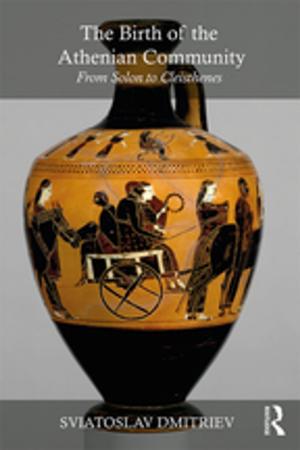 Cover of the book The Birth of the Athenian Community by Linda Clare
