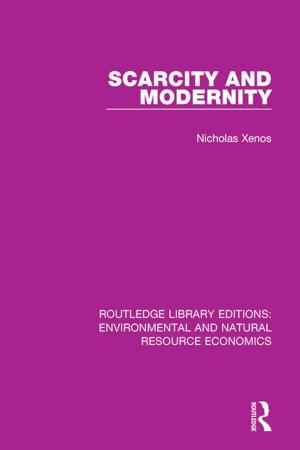 Cover of the book Scarcity and Modernity by Sharon Borja, William Vesneski, Peter J. Pecora, James K. Whittaker, Richard P. Barth
