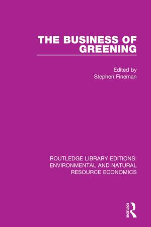 Cover of the book The Business of Greening by Bassam Tibi