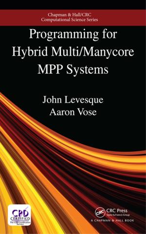 Cover of the book Programming for Hybrid Multi/Manycore MPP Systems by 平沼 真一