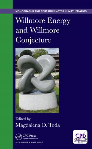 Cover of the book Willmore Energy and Willmore Conjecture by John E. Proctor, Daniel Melendrez Armada, Aravind Vijayaraghavan