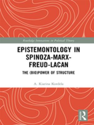 Cover of the book Epistemontology in Spinoza-Marx-Freud-Lacan by George Crabb