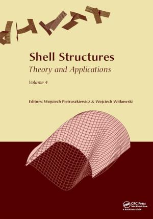 Cover of the book Shell Structures: Theory and Applications Volume 4 by F R N Nabarro, F. de Villiers