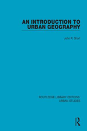 Cover of the book An Introduction to Urban Geography by Jonas Egmose