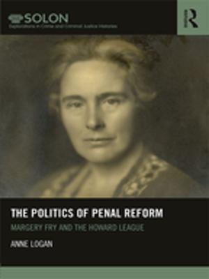 Cover of the book The Politics of Penal Reform by Robert Derald Miller