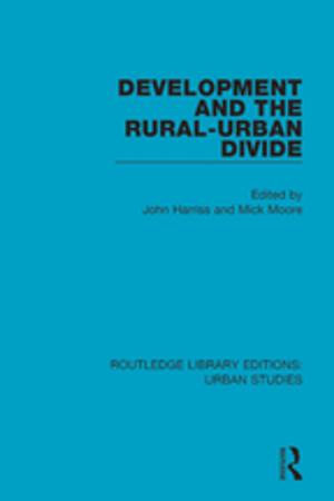 Cover of the book Development and the Rural-Urban Divide by Michelle Beissel Heath