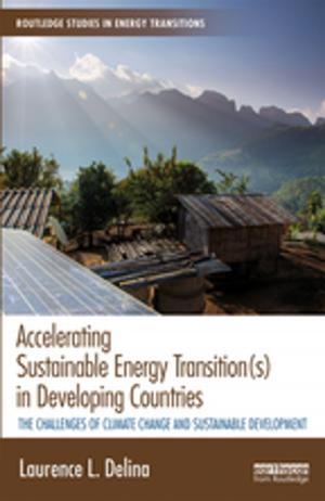 Cover of the book Accelerating Sustainable Energy Transition(s) in Developing Countries by Janet Trewin