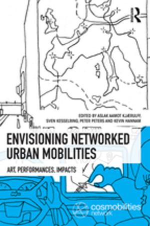 Cover of the book Envisioning Networked Urban Mobilities by David Boud