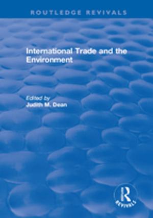 Cover of the book International Trade and the Environment by Alex Perry