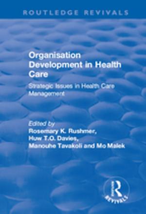 Cover of the book Organisation Development in Health Care by Birgit Jentsch