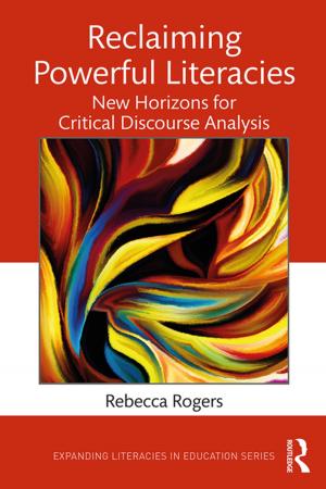 Cover of the book Reclaiming Powerful Literacies by 