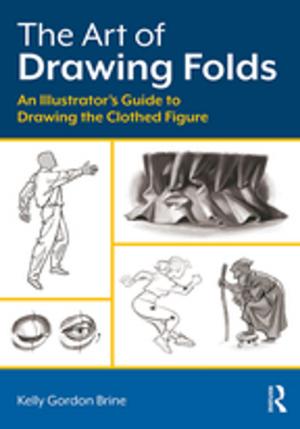 Cover of the book The Art of Drawing Folds by Susan Groundwater-Smith, Jane Mitchell, Nicole Mockler, Petra Ponte, Karin Ronnerman