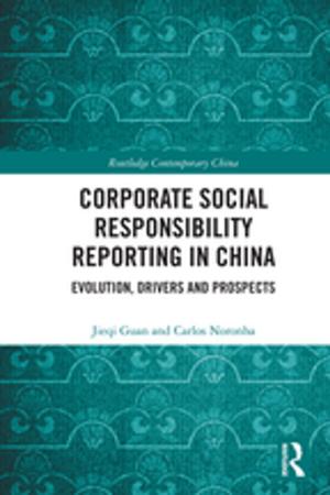 Cover of the book Corporate Social Responsibility Reporting in China by Robin Downie, Jane Macnaughton