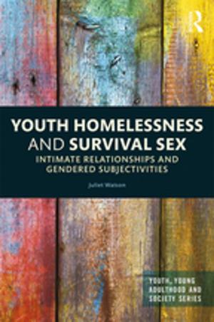 Cover of the book Youth Homelessness and Survival Sex by Michael Wright