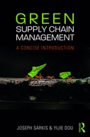 Cover of the book Green Supply Chain Management by Jozet Keulartz