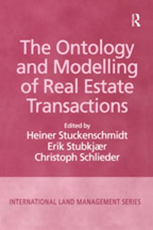 Cover of the book The Ontology and Modelling of Real Estate Transactions by Jonathan T. Scott