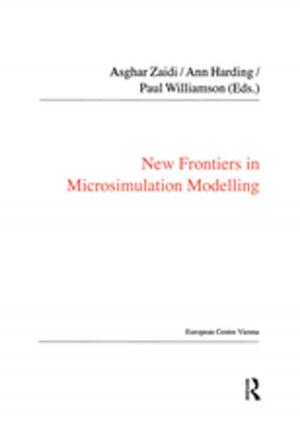 Cover of the book New Frontiers in Microsimulation Modelling by James Arthur