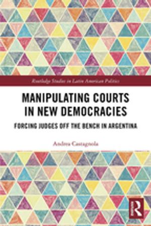 Cover of the book Manipulating Courts in New Democracies by David J. Lu