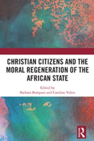 Cover of the book Christian Citizens and the Moral Regeneration of the African State by Don Boys. Ph.D.