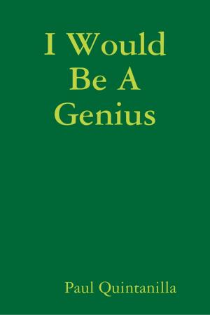 bigCover of the book I Would Be a Genius by 
