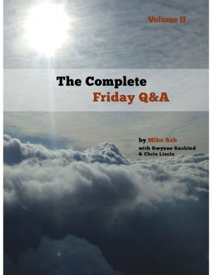 Cover of the book The Complete Friday Q&A: Volume II by Neal M. Finkelstein, Ph.D.
