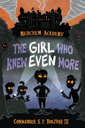 bigCover of the book Munchem Academy, Book 2: The Girl Who Knew Even More by 