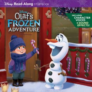 Cover of the book Olaf's Frozen Adventure Read-Along Storybook by Disney Book Group