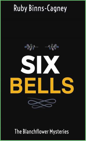 Cover of Six Bells