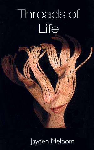 Cover of the book Threads of Life by Shannon Ellison