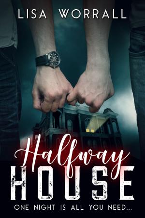 Cover of the book Halfway House by Lisa Worrall