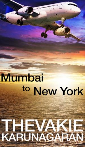 Cover of the book Mumbai to New York by Ambrose Ibsen