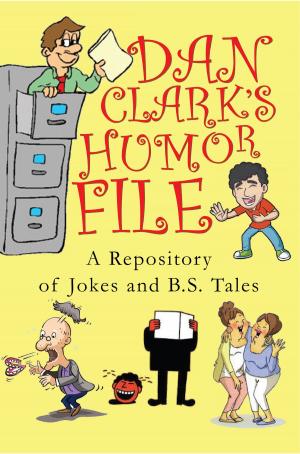 Cover of the book Dan Clark's Humor File by Albert Benson