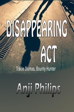 Cover of Disappearing Act (Book 2 of "Tracie Dumas, Bounty Hunter")