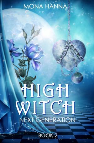 Cover of the book High Witch Next Generation (Generations Book 2) by Walter Lazo