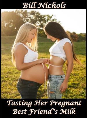Book cover of Tasting Her Pregnant Best Friend's Milk