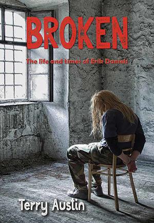 Cover of Broken: The Life and Times of Erik Daniels