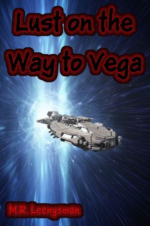 Cover of the book Lust on the Way to Vega by Max Sebastian