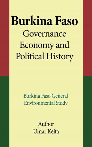 Cover of the book Burkina Faso Governance, Economy and Political History by Dosu Alfonse