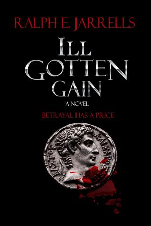 Cover of the book Ill Gotten Gain by Eleni McKnight