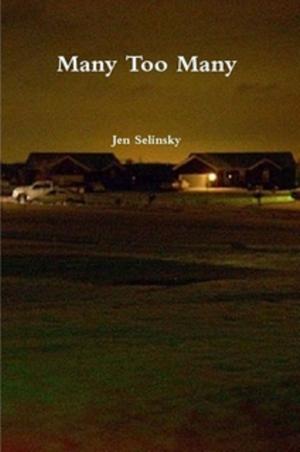 Cover of Many Too Many by Jen Selinsky, Jen Selinsky