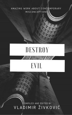 Cover of Destroy Evil