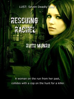 Cover of the book Rescuing Rachel: Lust (Seven Deadly Sins 1) by Rod Carmona