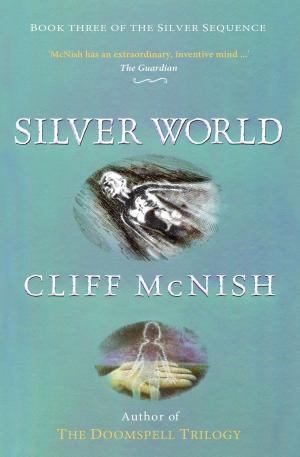 bigCover of the book Silver World: The Silver Sequence (Book 3) by 